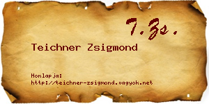Teichner Zsigmond névjegykártya